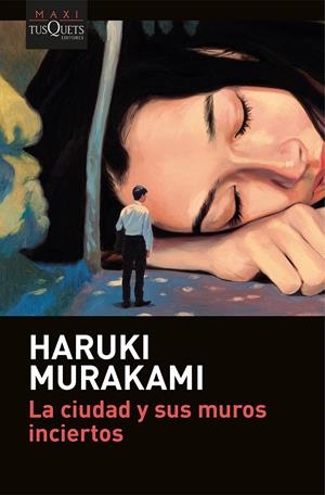 La ciudad y sus muros inciertos | Murakami, Haruki | Cooperativa autogestionària