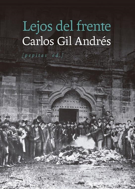 Lejos del frente | Gil Andrés, Carlos | Cooperativa autogestionària
