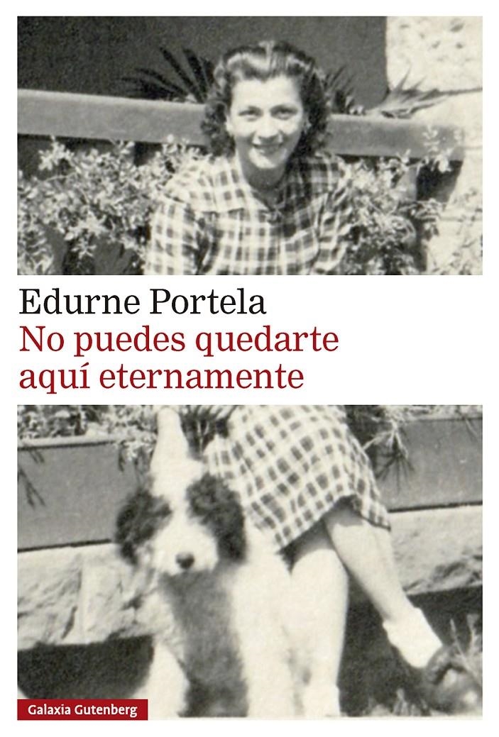 No puedes quedarte aquí eternamente | Portela, Edurne | Cooperativa autogestionària