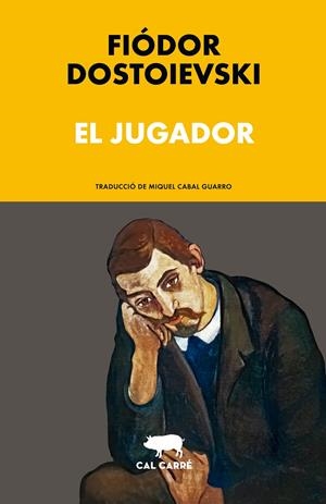 El jugador | Dostoievski, Fiódor | Cooperativa autogestionària