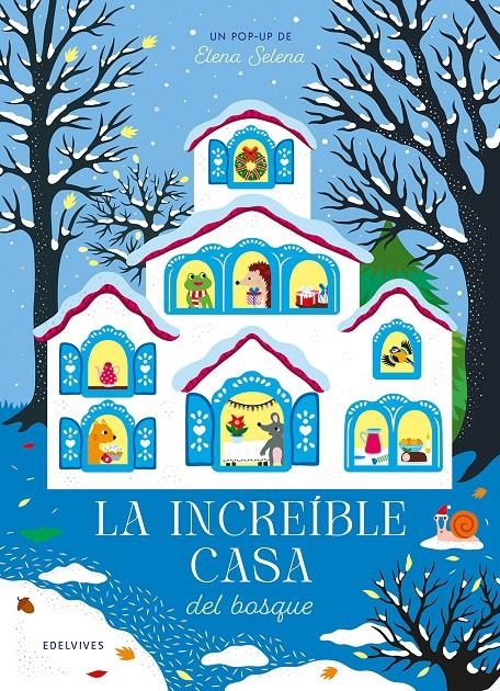 La increíble casa del bosque (pop-up) | Selena, Elena | Cooperativa autogestionària