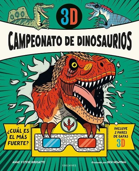 Campeonato de dinosaurios 3D | Brusatte, Anne/Brusatte, Steve | Cooperativa autogestionària