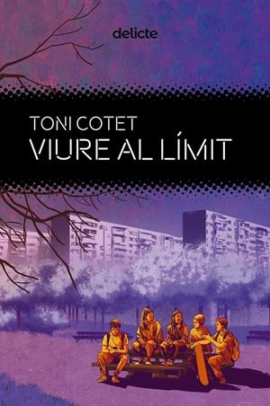 Viure al límit | Cotet i Masià, Toni | Cooperativa autogestionària
