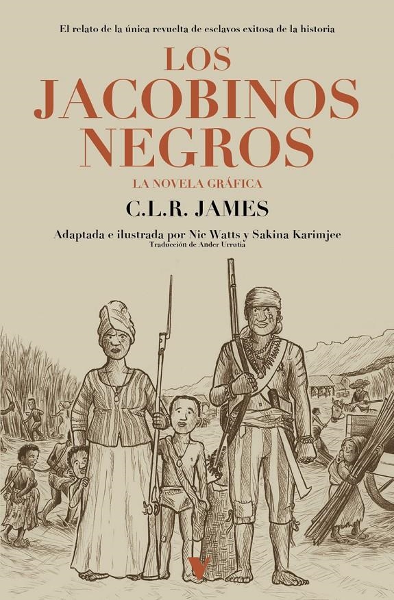 Los jacobinoe negros | James, Clr / Karimjee, Sakina / Watts, Nick | Cooperativa autogestionària