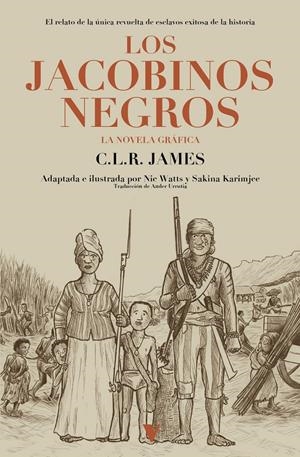 Los jacobinoe negros | James, Clr / Karimjee, Sakina / Watts, Nick | Cooperativa autogestionària