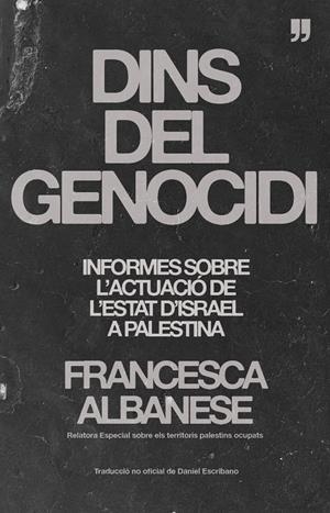 Dins del genocidi | Albanese, Francesca | Cooperativa autogestionària