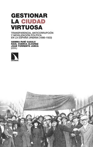 Gestionar la ciudad virtuosa | VV. AA., VV. AA. / Cuenca Álvarez, (Ed.) Raúl / Rub¡ Casals, (Ed.) Gemma / Vv. Aa.;Cuenca Álvarez, ( | Cooperativa autogestionària
