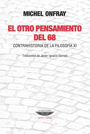 El otro pensamiento del 68 | Onfray, Michel | Cooperativa autogestionària