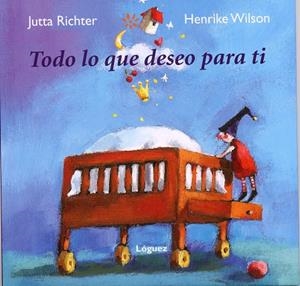 Todo lo que deseo para ti | Richter, Jutta