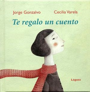 Te regalo un cuento | Gonzalvo Díaz, Jorge