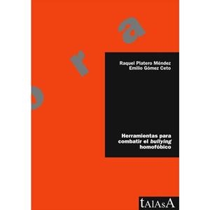 Herramientas para combatir el bullying homofóbico | Platero, Raquel