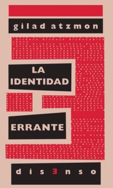 La identidad errante | Atzmon, Gilad | Cooperativa autogestionària