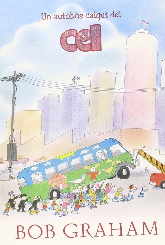 Un autobús caigut del cel | Grahan, Bob | Cooperativa autogestionària