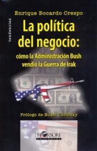 La política del negocio | Bocardo, Enrique | Cooperativa autogestionària