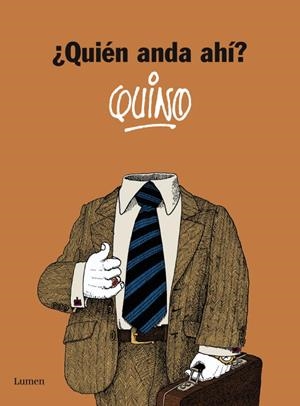 ¿Quién anda ahí? | QUINO | Cooperativa autogestionària