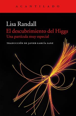 El descubrimiento del Higgs | Randall, Lisa