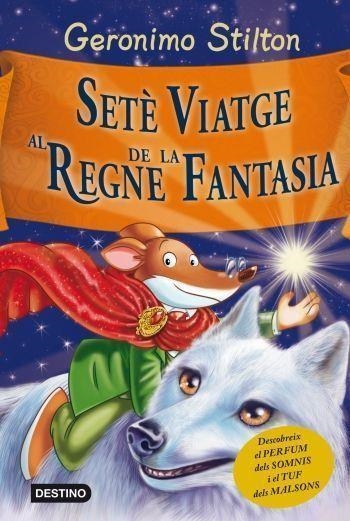 Setè viatge al Regne de la Fantasia | Geronimo Stilton