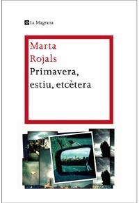 Primavera,estiu,etc. | Rojals, Marta