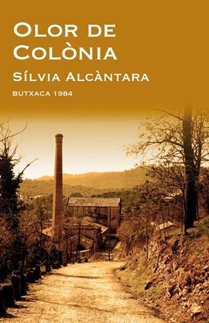 Olor de Colònia | Alcàntara i Ribolleda, Sílvia | Cooperativa autogestionària