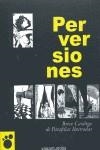 Perversiones. Breve gatálogo de parafílias ilustradas | VVAA