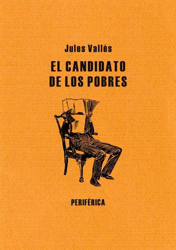 El candidato de los pobres | Valles, Jules | Cooperativa autogestionària