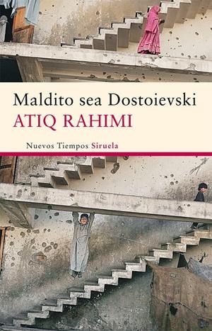 Maldito sea Dostoievski | Rahimi, Atiq | Cooperativa autogestionària