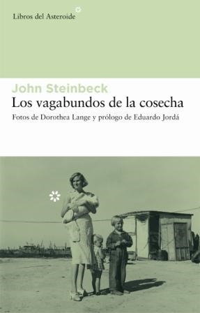 Los vagabundos de la cosecha | Steinbeck, John | Cooperativa autogestionària