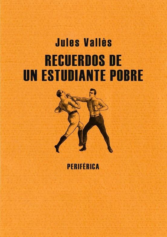 Recuerdos de un estudiante pobre | Vallès, Jules | Cooperativa autogestionària