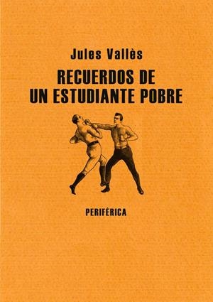 Recuerdos de un estudiante pobre | Vallès, Jules | Cooperativa autogestionària
