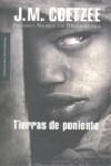 Tierras de poniente | Coetzee, J. M.