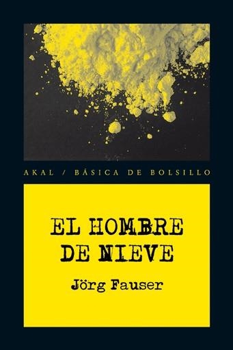 El hombre de nieve | Fauser, Jörg | Cooperativa autogestionària