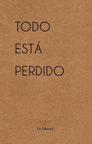 Todo está perdido | DD. AA. | Cooperativa autogestionària