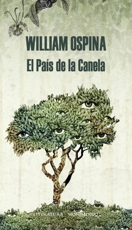 El País de la Canela | OSPINA,WILLIAM | Cooperativa autogestionària