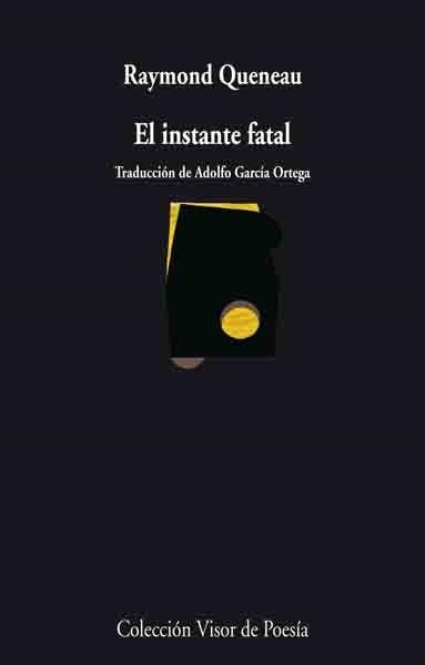 El instante fatal | Queneau, Raymond
