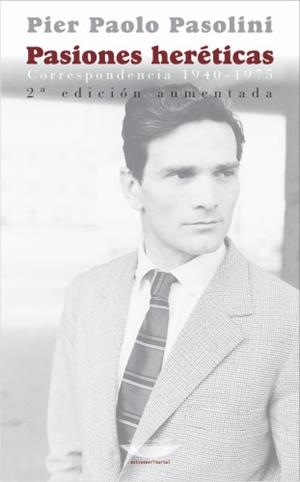 Pasiones hereticas | Pasolini, Pier Paolo | Cooperativa autogestionària