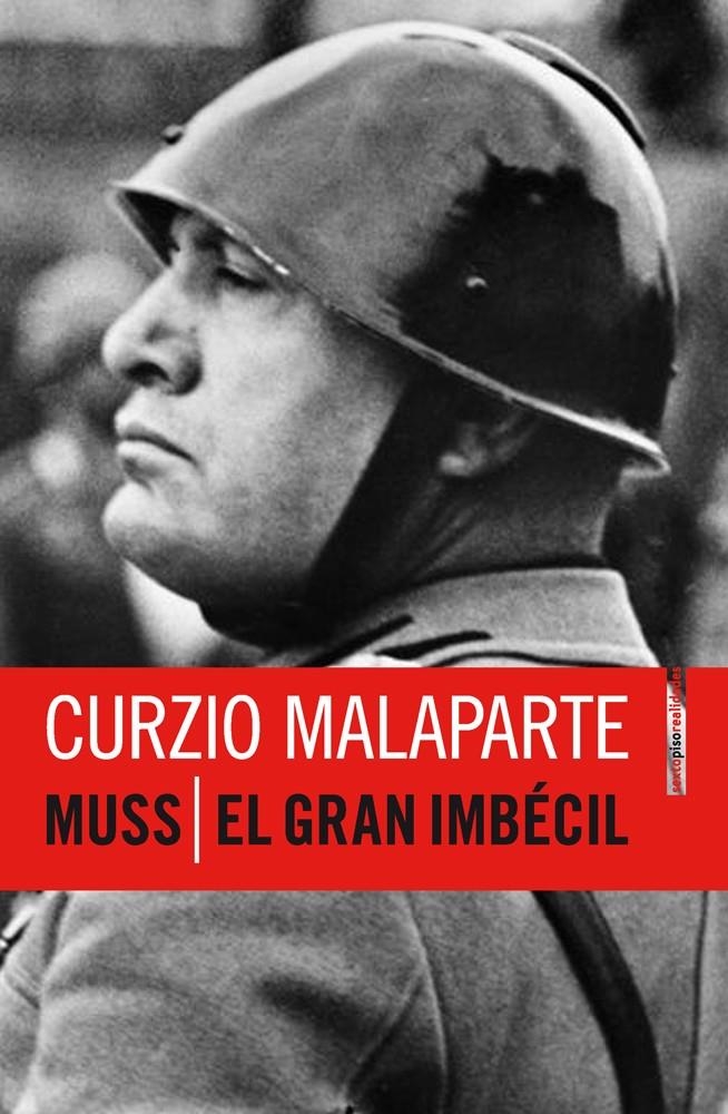 Muss / El Gran Imbécil | Malaparte, Curzio | Cooperativa autogestionària