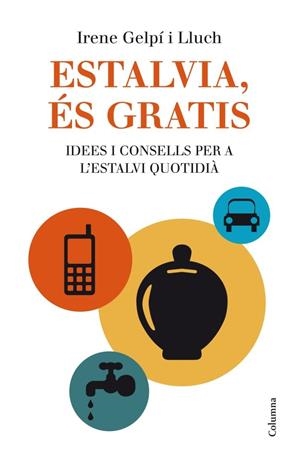 Estalvia, és gratis | GELPI LLUCH IRENE | Cooperativa autogestionària