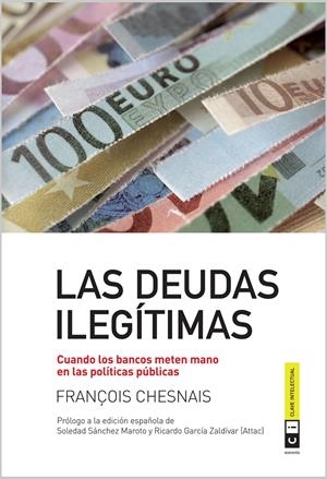 Las deudas ilegítimas | Chesnais, François | Cooperativa autogestionària