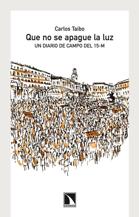 Que no se apague la luz | Taibo Arias, Carlos | Cooperativa autogestionària