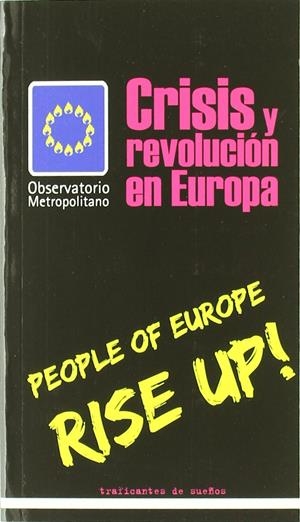 Crisis y revolución en Europa | Observatorio Metropolitano | Cooperativa autogestionària