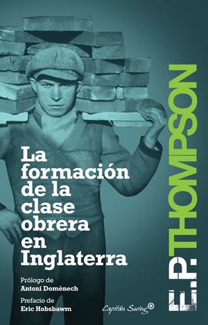 La Formación de la clase obrera en Inglaterra | Thompson, E.P | Cooperativa autogestionària