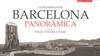 Barcelona panoràmica: Postals d?Àngel Toldrà Viazo | Permanyer, Lluís | Cooperativa autogestionària