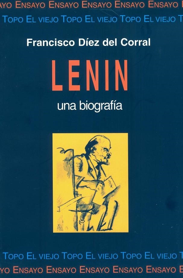 Lenin: una biografia | Diez de corral, Francisco | Cooperativa autogestionària