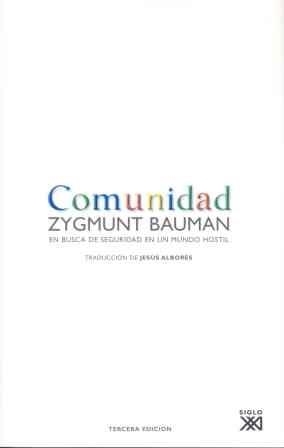 Comunidad. En busca de seguridad en un mundo hostil | Bauman, Zygmunt