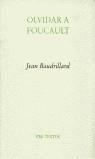 Olvidar a Foucault | Baudrillard, Jean | Cooperativa autogestionària
