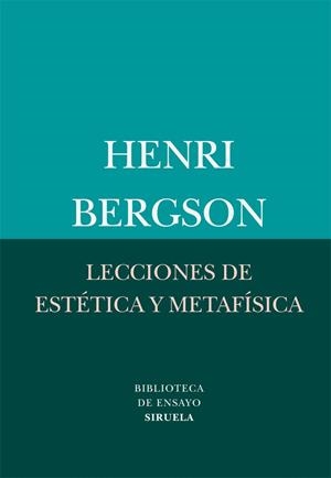 Lecciones de estética y metafísica | Bergson, Henri | Cooperativa autogestionària