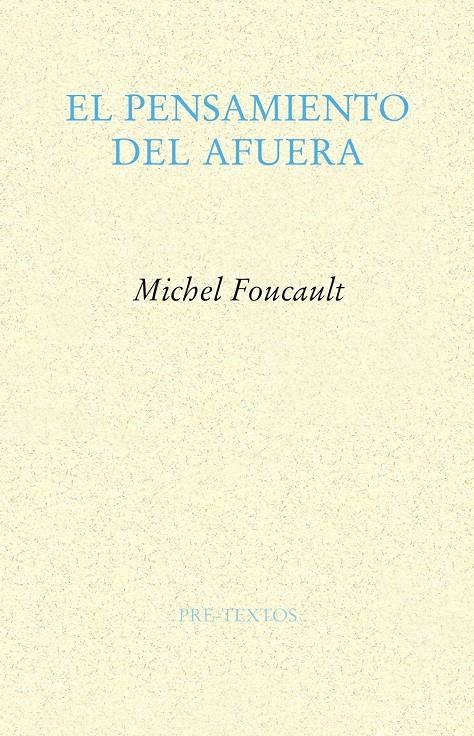 El pensamiento del afuera | Foucault, MIchel
