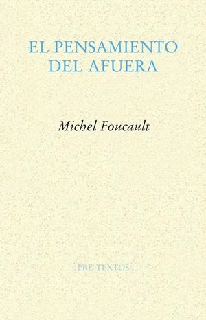El pensamiento del afuera | Foucault, MIchel | Cooperativa autogestionària