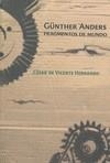 Günther Anders: Fragmentos del mundo | Vicente Hernando, César de