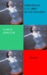 Aprendizaje o el libro de los placeres | Lispector, Clarice | Cooperativa autogestionària